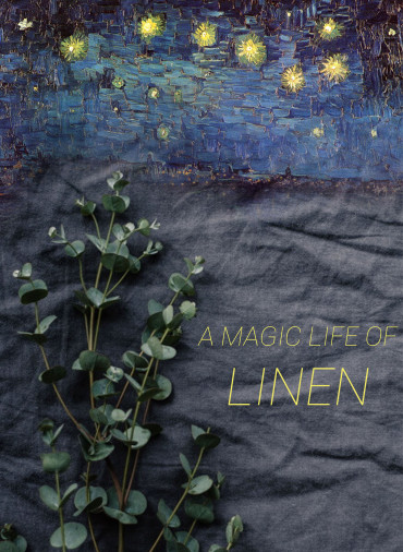A Magic Life of Linen