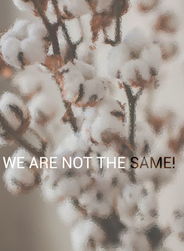 We are not the same!